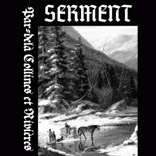 Serment : Par​-​Delà Collines et Rivières